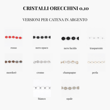 Carica l&#39;immagine nel visualizzatore di Gallery, Orecchini Cristalli
